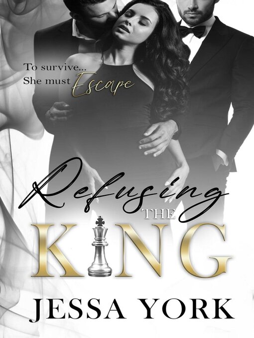 Title details for Refusing the King by Jessa York - Available